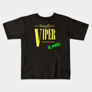 Tenafly Viper - It Melts Kids T-Shirt